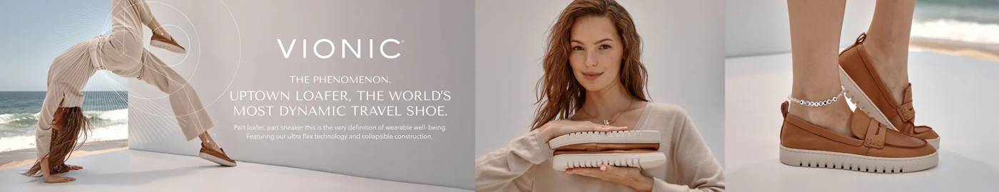 Vionic.  The phenomenon.  Uptown loafer, the world's most dynamic travel shoe
