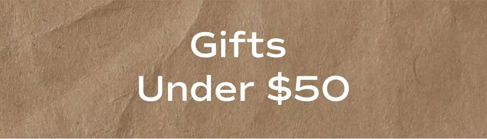 Gifts under $50