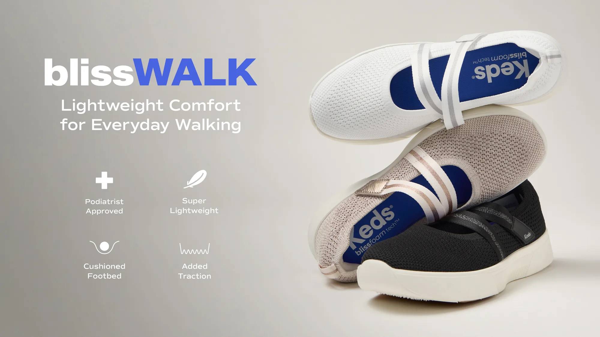 A grey background with a stack of the BlissWalk Mary Jane Engineered Knit in three different colors: black/gunmetal, white/silver, and rosewater/rose gold. The text says BlissWalk: Lightweight Comfort for Everyday Walking.