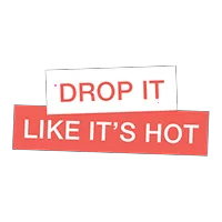 "Drop It Like It's Hot"
