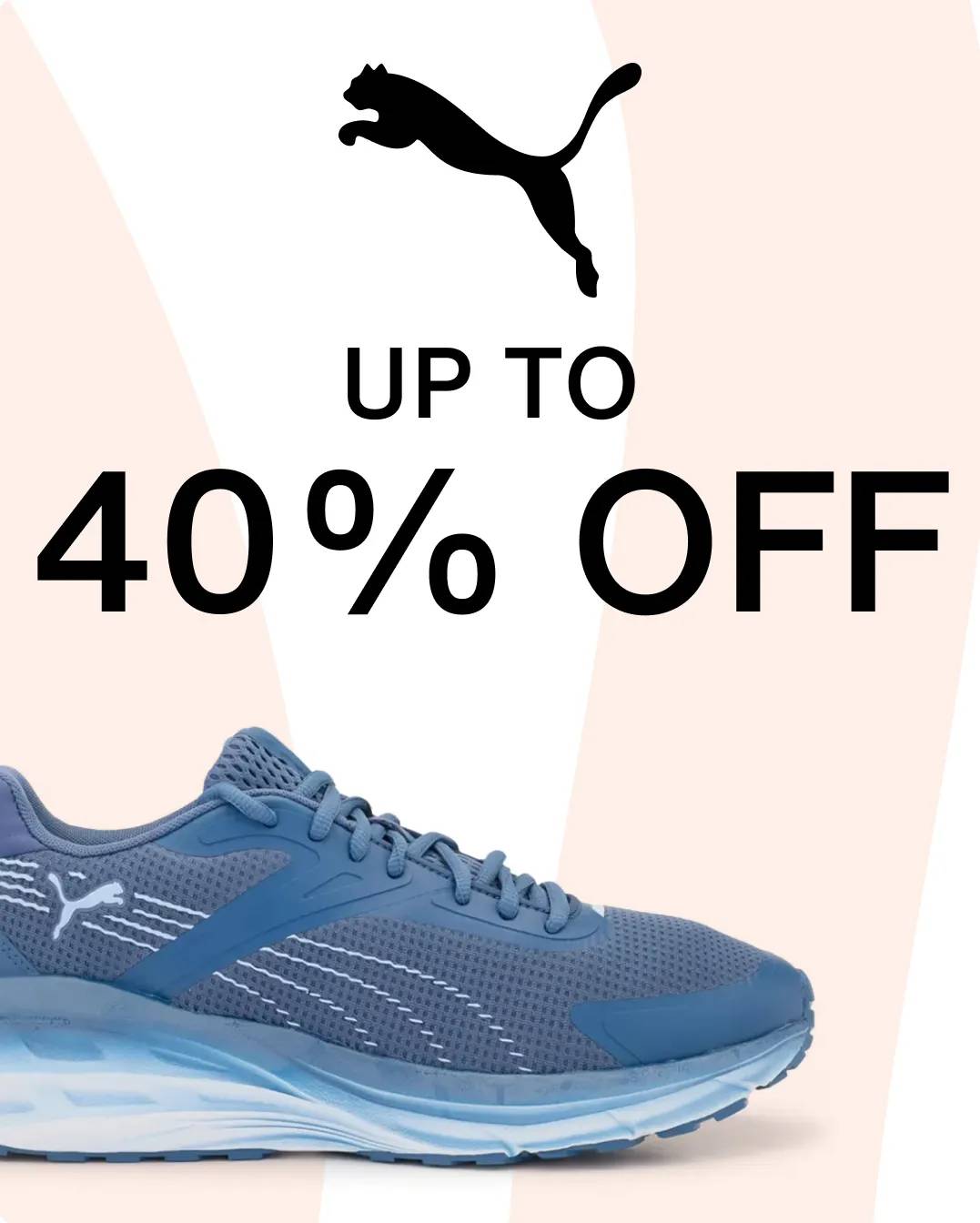 Shop up to 40% off PUMA