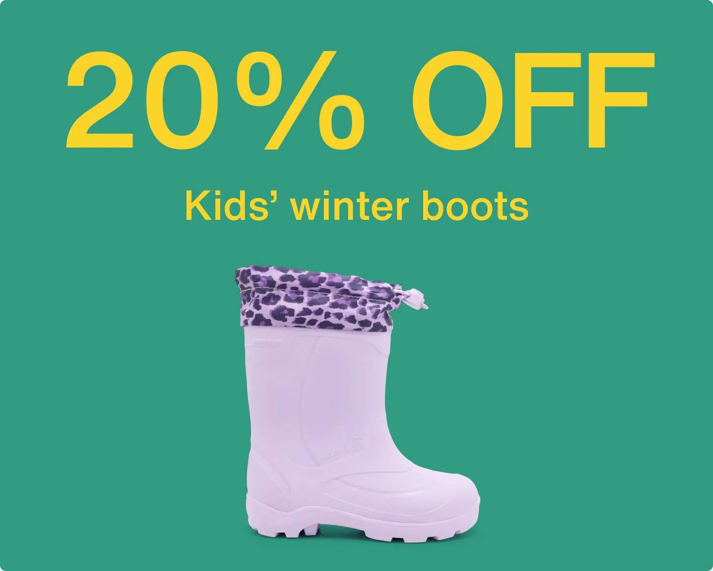 20% off kids' winter boots