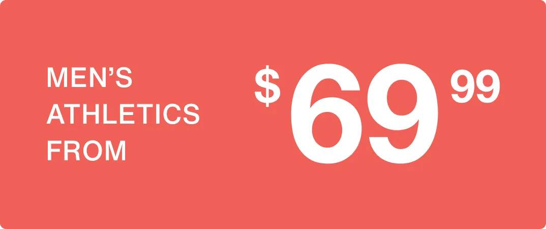 Men's Athletics From $69.99