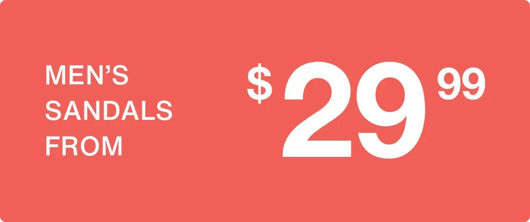 Men's Sandals From $29.99
