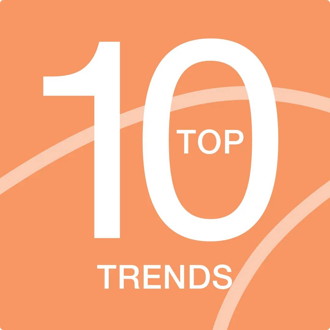 10 Top Trends