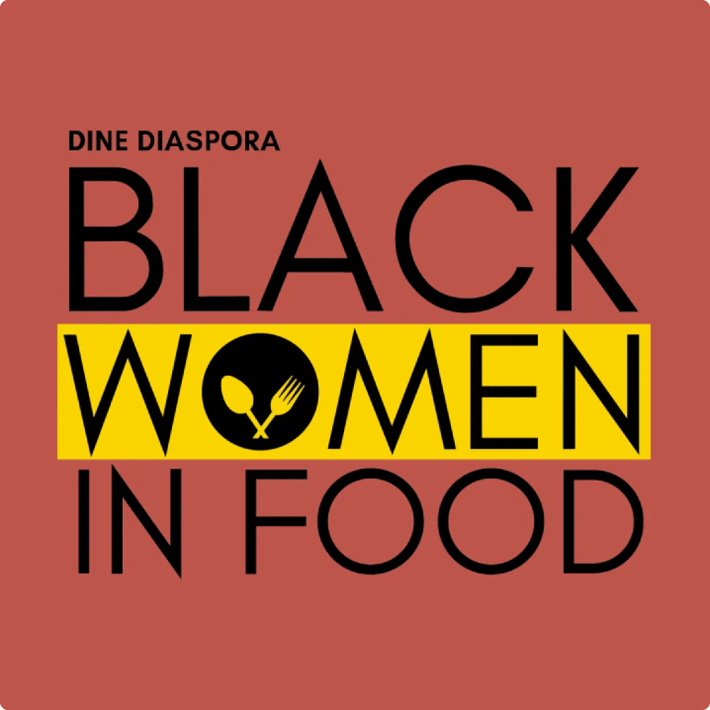 Black Women in Food. An initiative to amplify and empower Black women in the food and beverage industry.