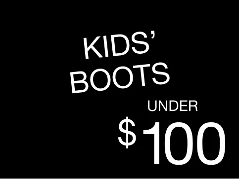 Kids' Boots Under $100