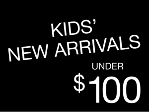 Kids' New & Under $100