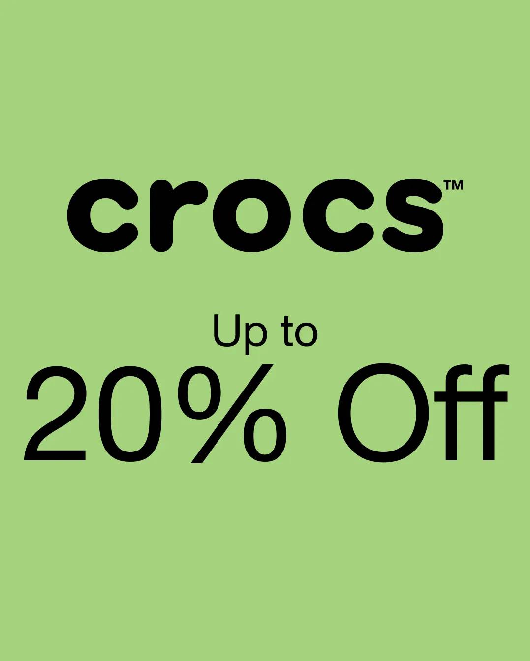 Up to 20% off Crocs
