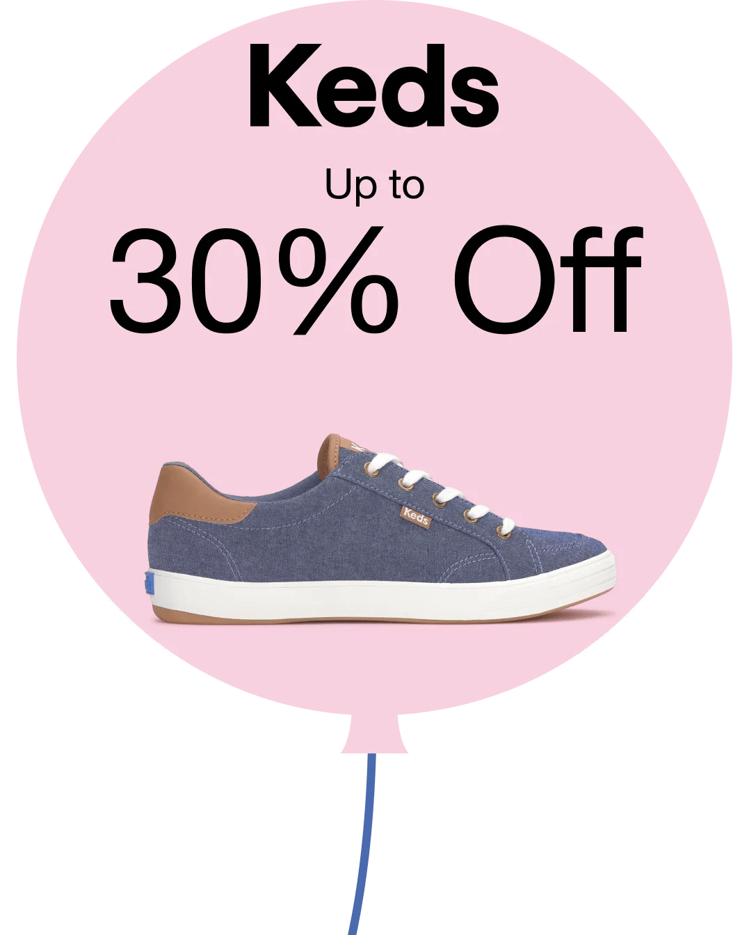 Featuring a pink balloon with a Keds sneaker and Keds logo inside.