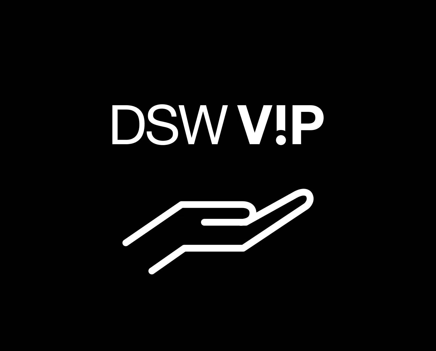 Featuring a hand icon with DSW VIP logo above it.