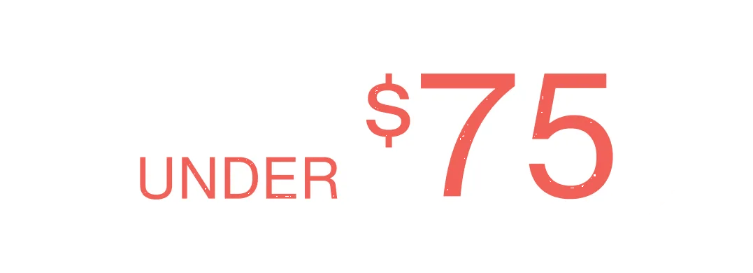 Shop gifts under $75.