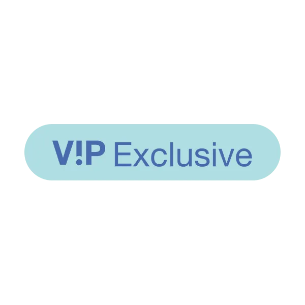 VIP EXCLUSIVE