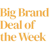 Big Brand Deal of the Week