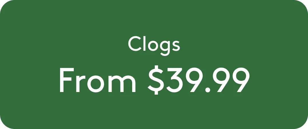 kids' clogs from $39.99