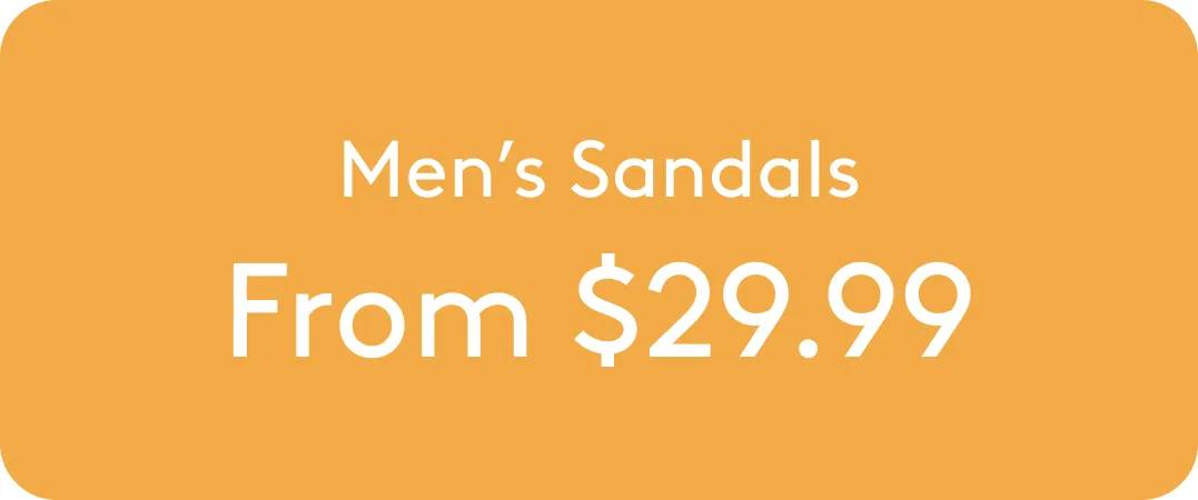 Men's Sandals From $29.99