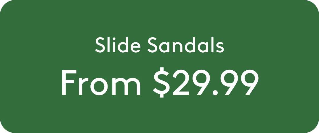 kids' slide sandals from $29.99