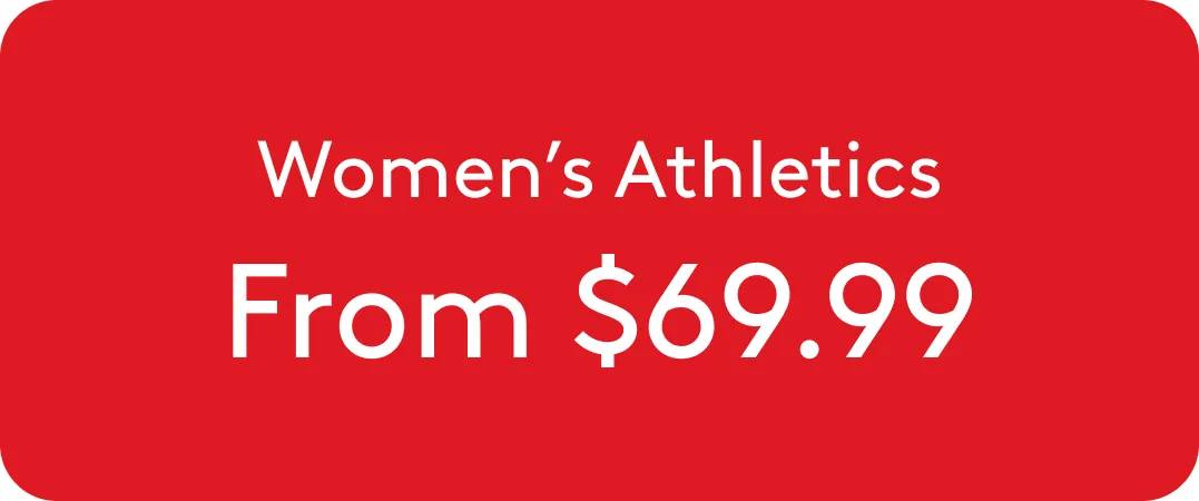 Women's Athletics From $69.99