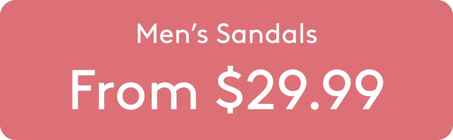 Men's Sandals From $29.99