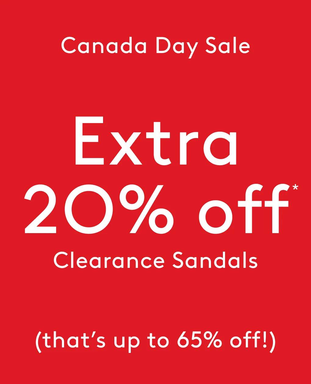 Canada Day Sale | Extra 20% Off Clearance Sandals